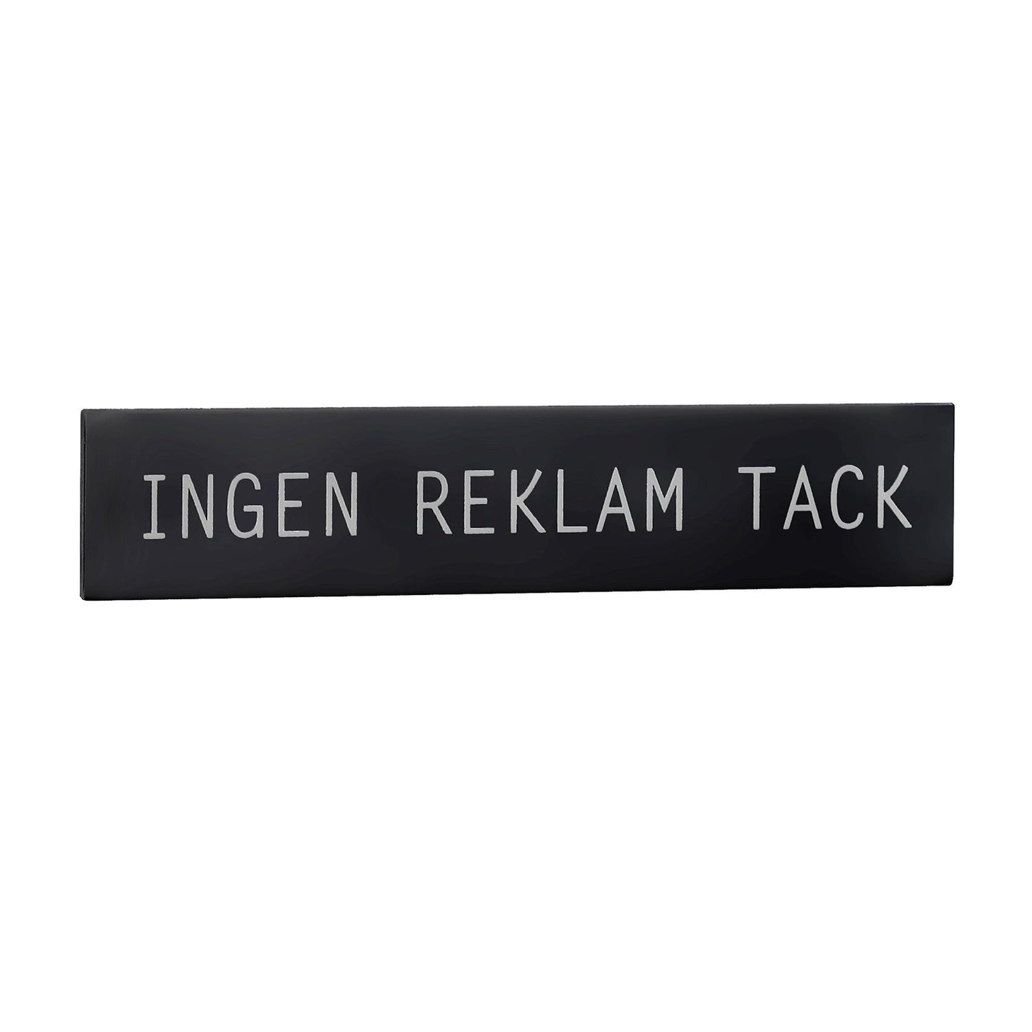 Självhäftande skylt, INGEN REKLAM TACK