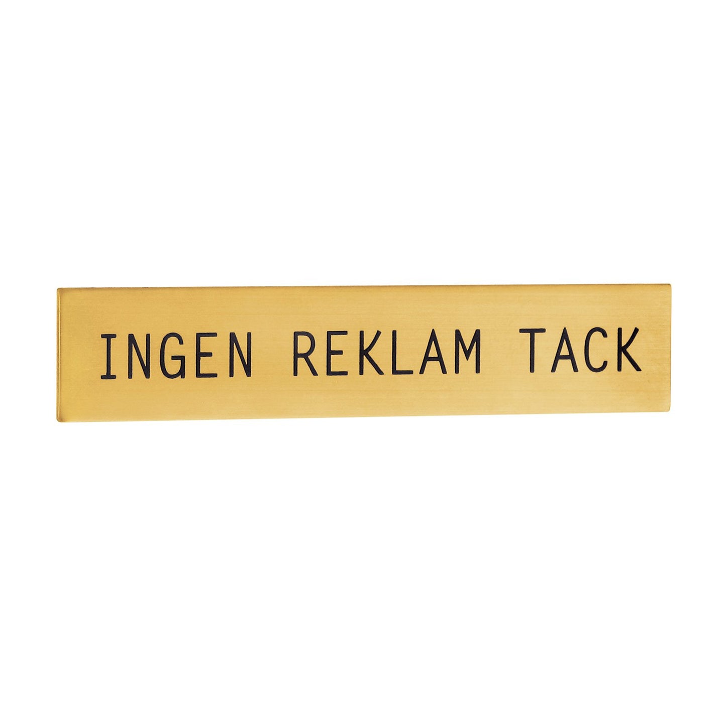Självhäftande skylt, INGEN REKLAM TACK