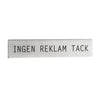 Självhäftande skylt, INGEN REKLAM TACK