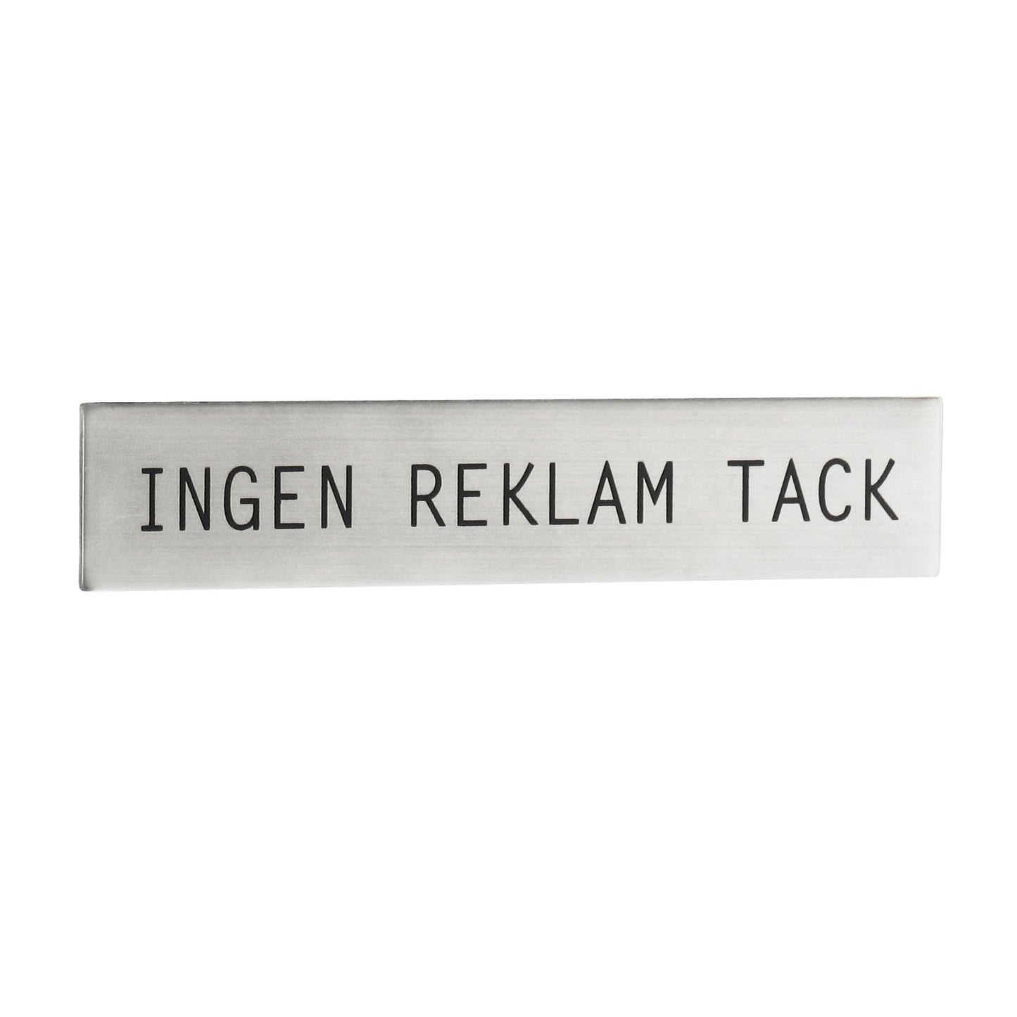 Självhäftande skylt, INGEN REKLAM TACK